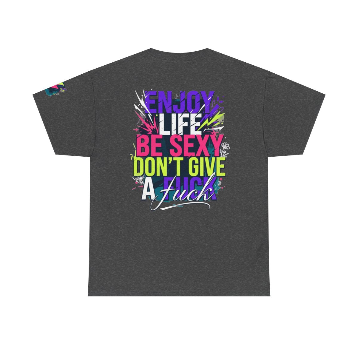 Color: Dark Heather | Enjoy Life Be Sexy Premium Graphic Tee