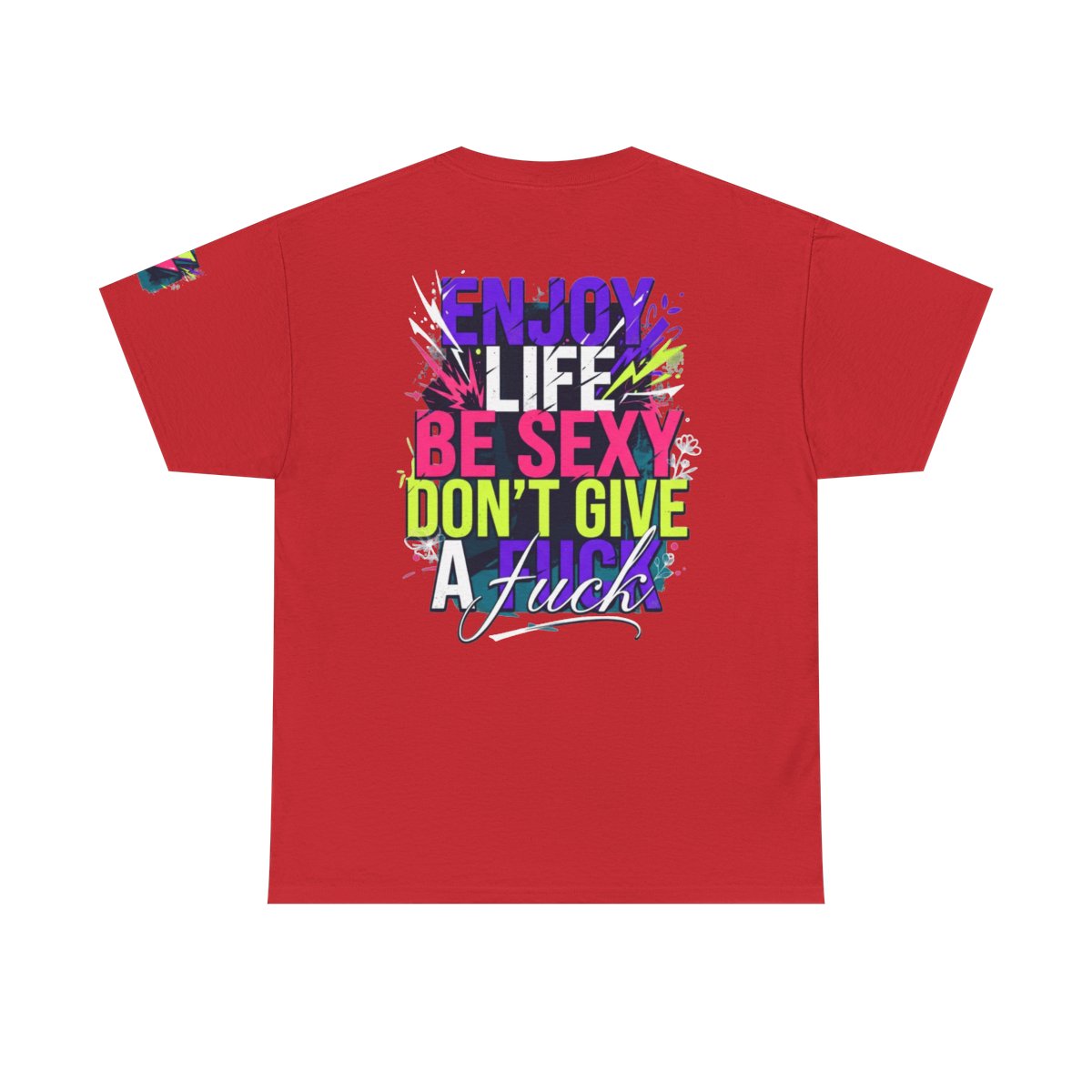 Color: Red | Enjoy Life Be Sexy Premium Graphic Tee