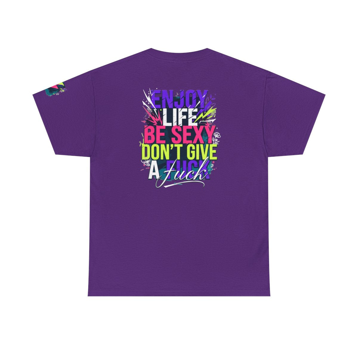 Color: Purple | Enjoy Life Be Sexy Premium Graphic Tee