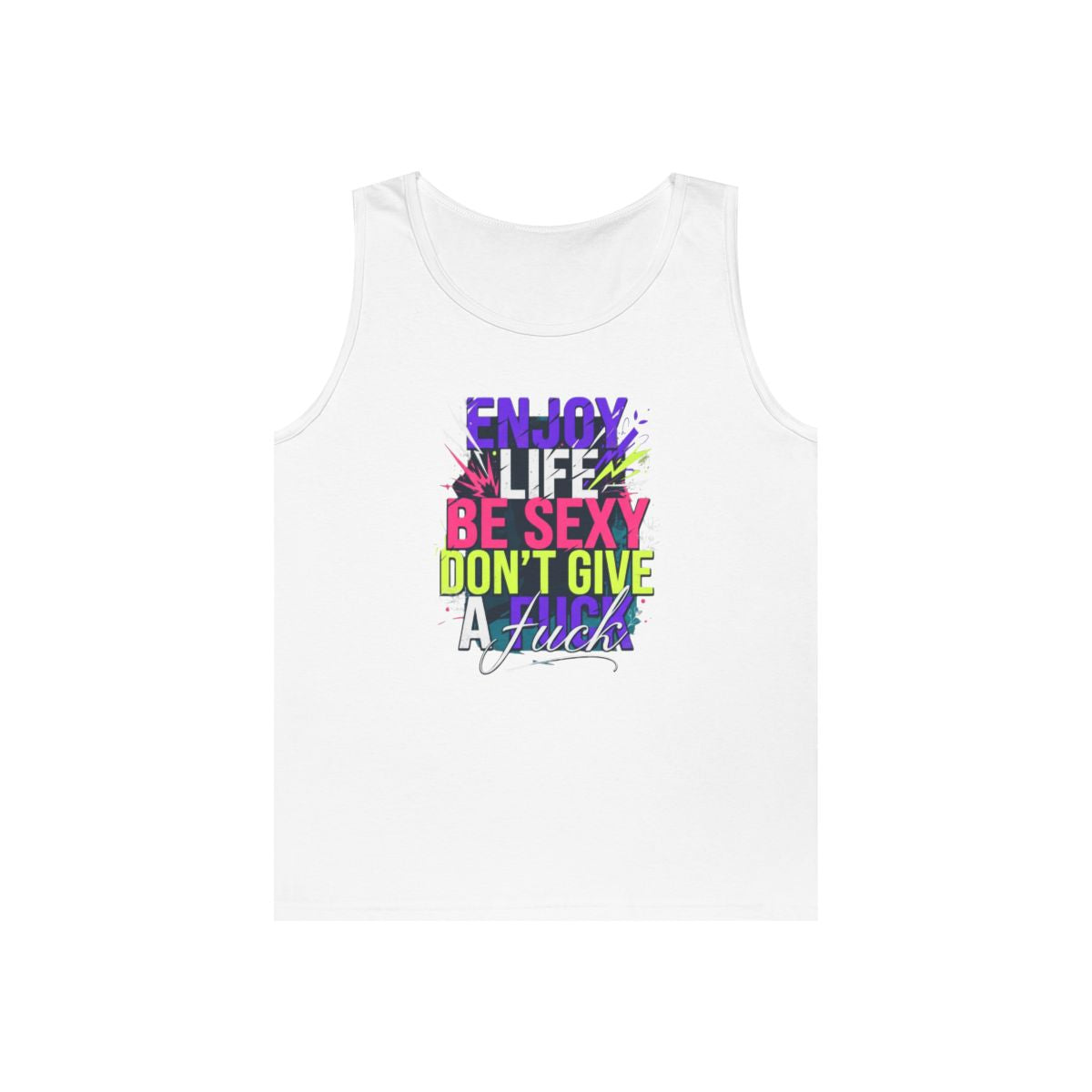 Color: White | Enjoy Life Be Sexy Tank Top