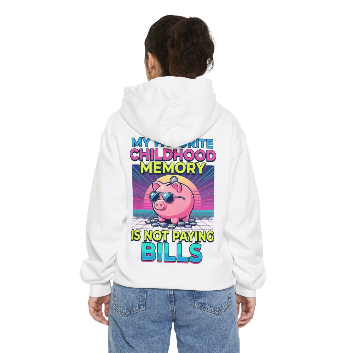 Color: White | Favortie Childhood Memories - Not Paying Bills Garment-Dyed Hoodie
