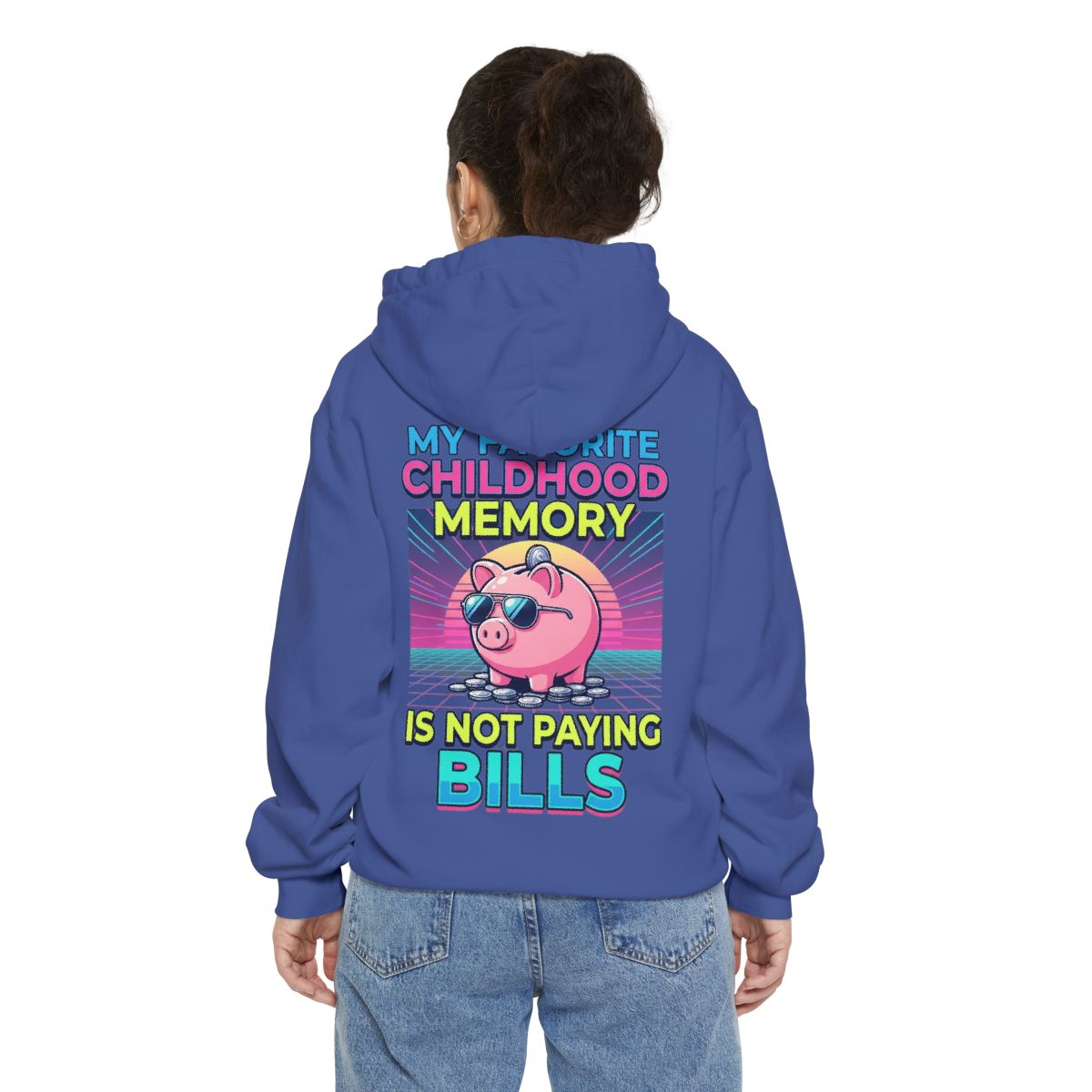 Color: Flo Blue | Favortie Childhood Memories - Not Paying Bills Garment-Dyed Hoodie