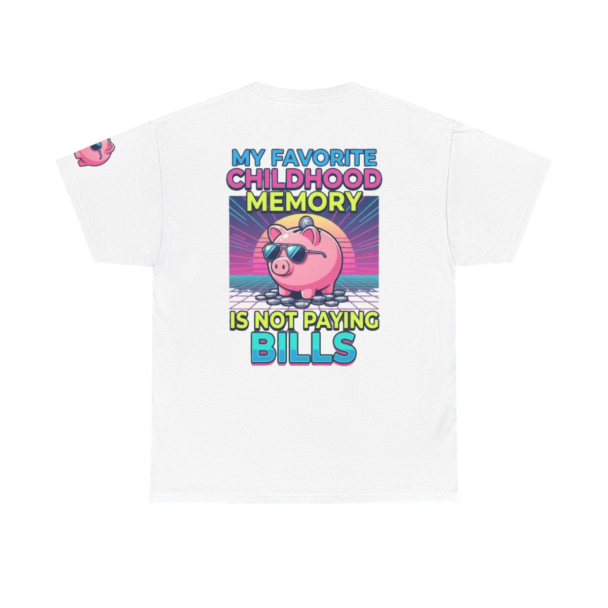 Color: White | Favortie Childhood Memories - Not Paying Bills Premium Graphic Tee