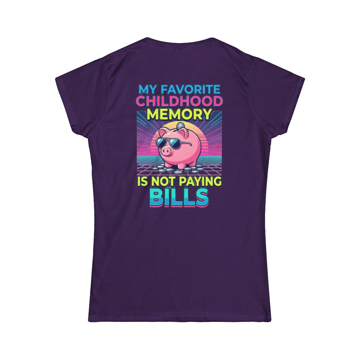 Color: Purple | Favortie Childhood Memories - Not Paying Bills Women's Tee