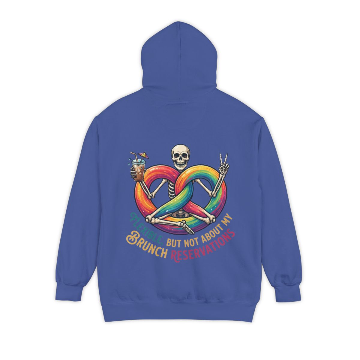 Color: Flo Blue | Flexible But Not About Brunch Garment-Dyed Hoodie
