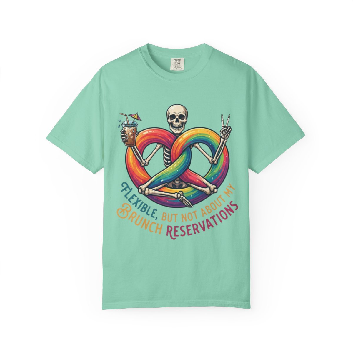 Color: Island Reef | Flexible But Not About Brunch Unisex Garment-Dyed Tee
