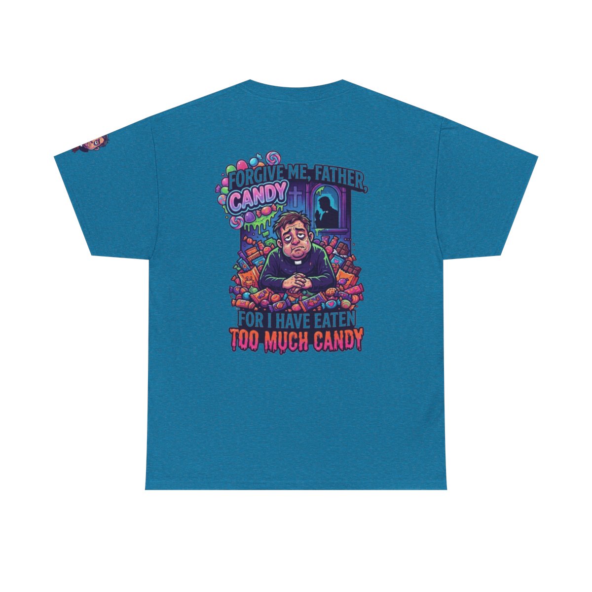 Color: Antique Sapphire | Forgive Me Father Too Much Candy Premium Graphic Tee