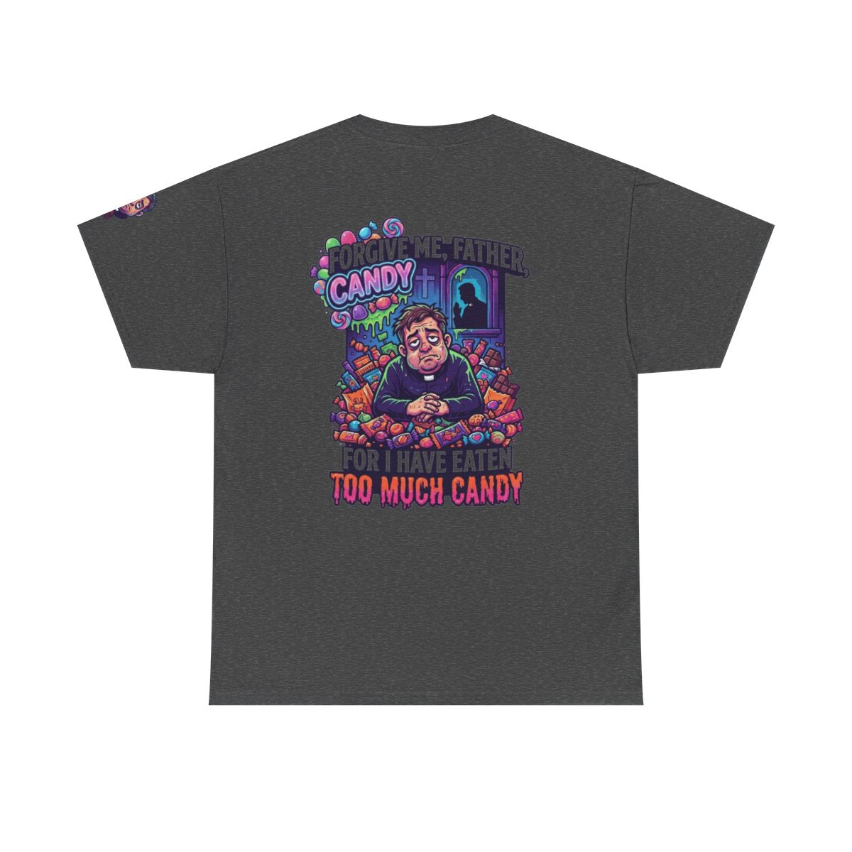 Color: Dark Heather | Forgive Me Father Too Much Candy Premium Graphic Tee