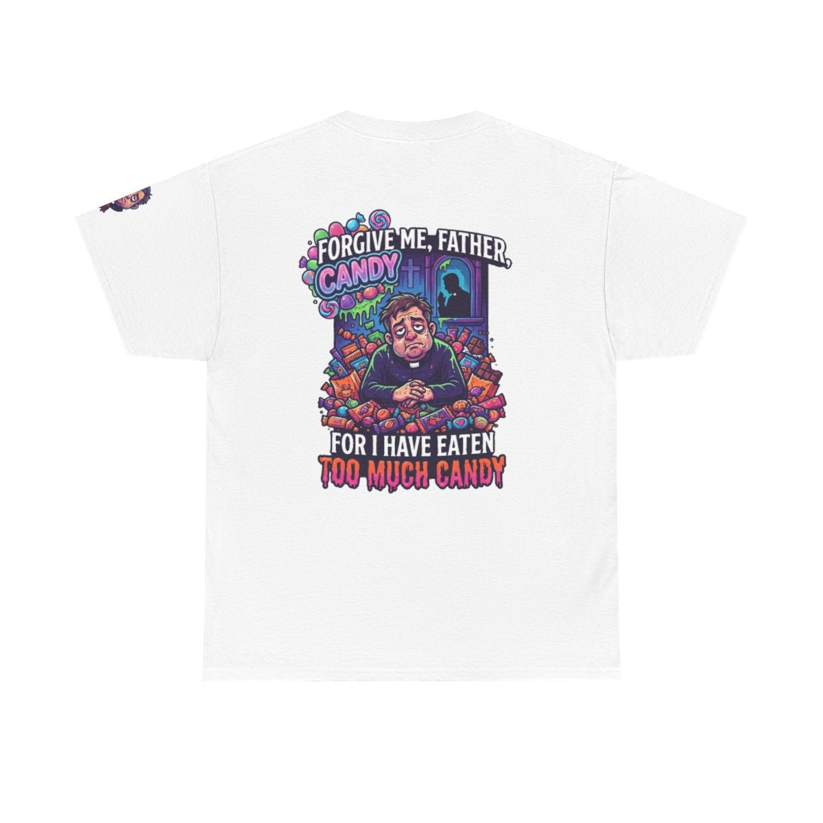 Color: White | Forgive Me Father Too Much Candy Premium Graphic Tee
