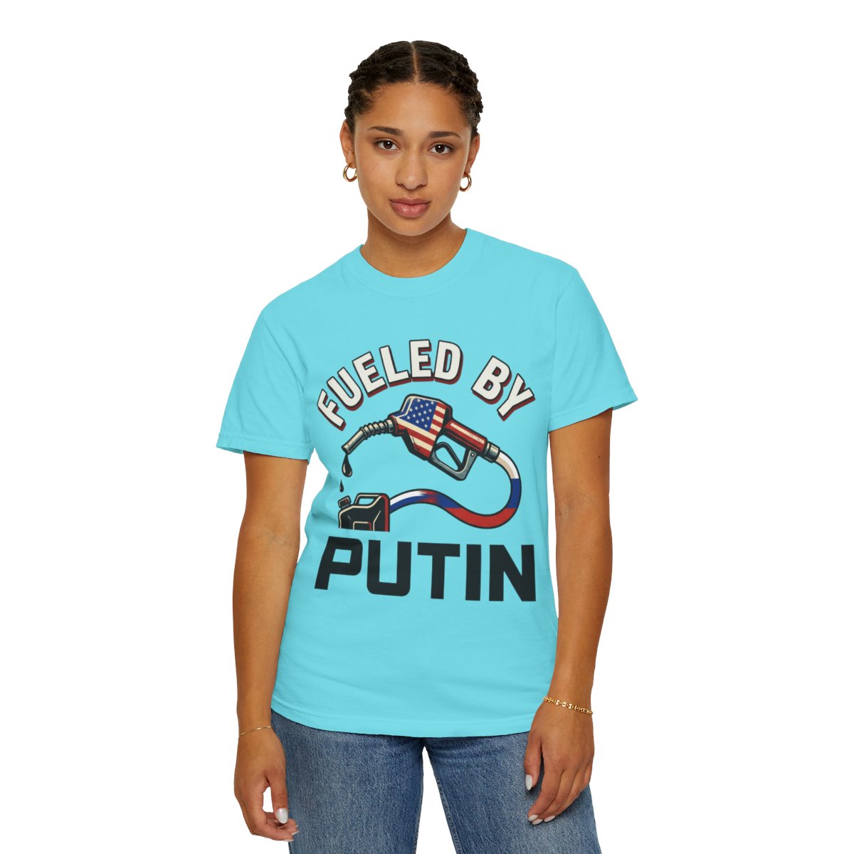 Color: Lagoon Blue | Fueled By Putin Unisex Garment-Dyed Tee