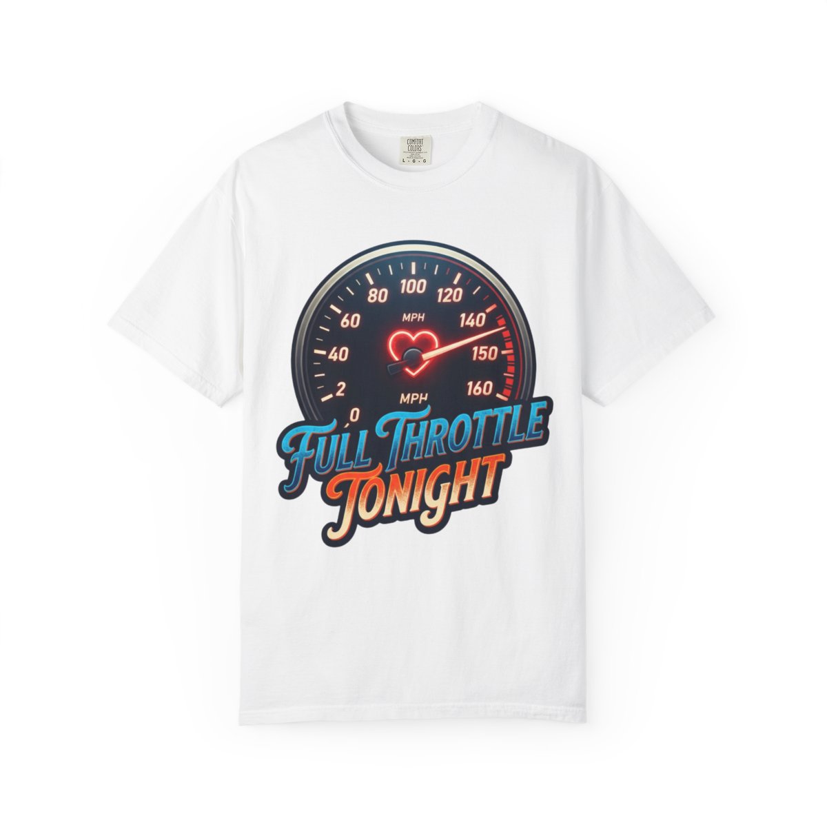 Color: White | Full Throttle Tonight Unisex Garment-Dyed Tee