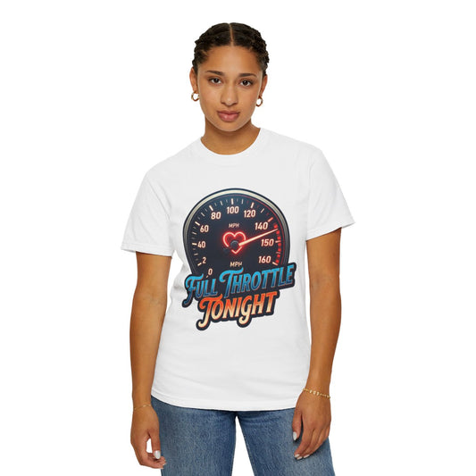 Color: White | Full Throttle Tonight Unisex Garment-Dyed Tee