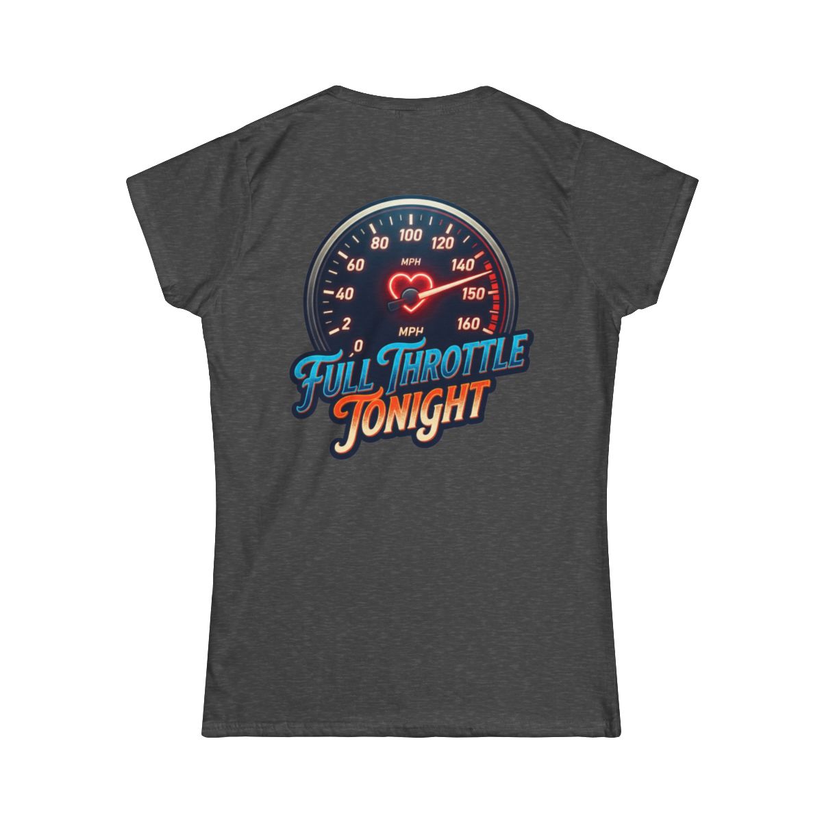 Color: Dark Heather | Full Throttle Tonight Women's Tee