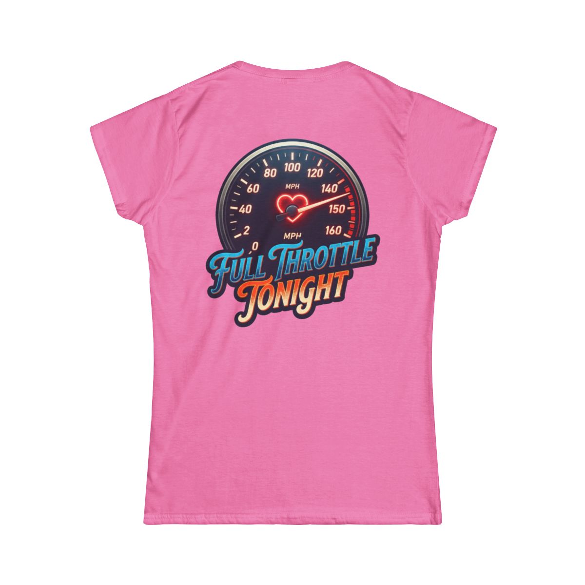 Color: Azalea | Full Throttle Tonight Women's Tee