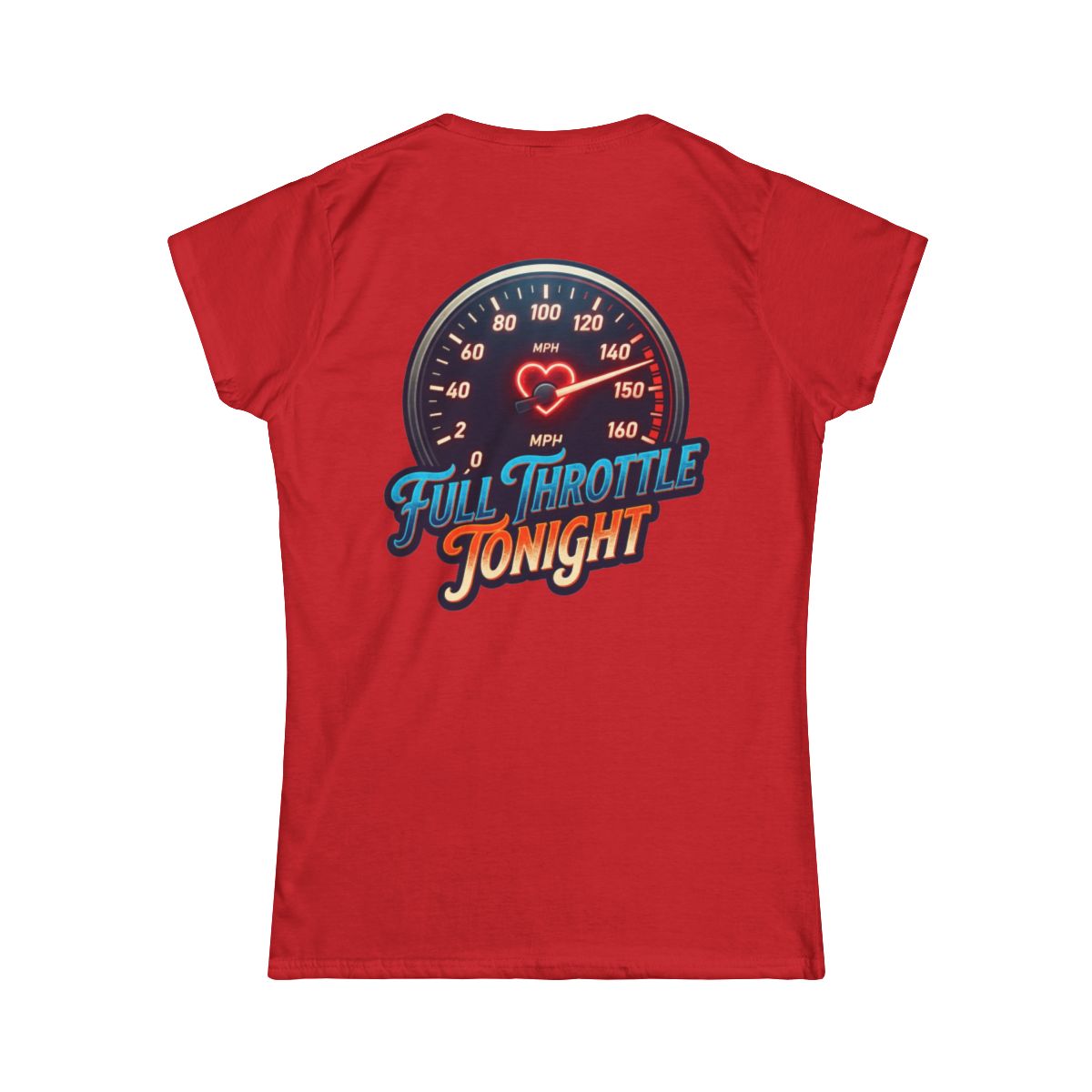 Color: Red | Full Throttle Tonight Women's Tee