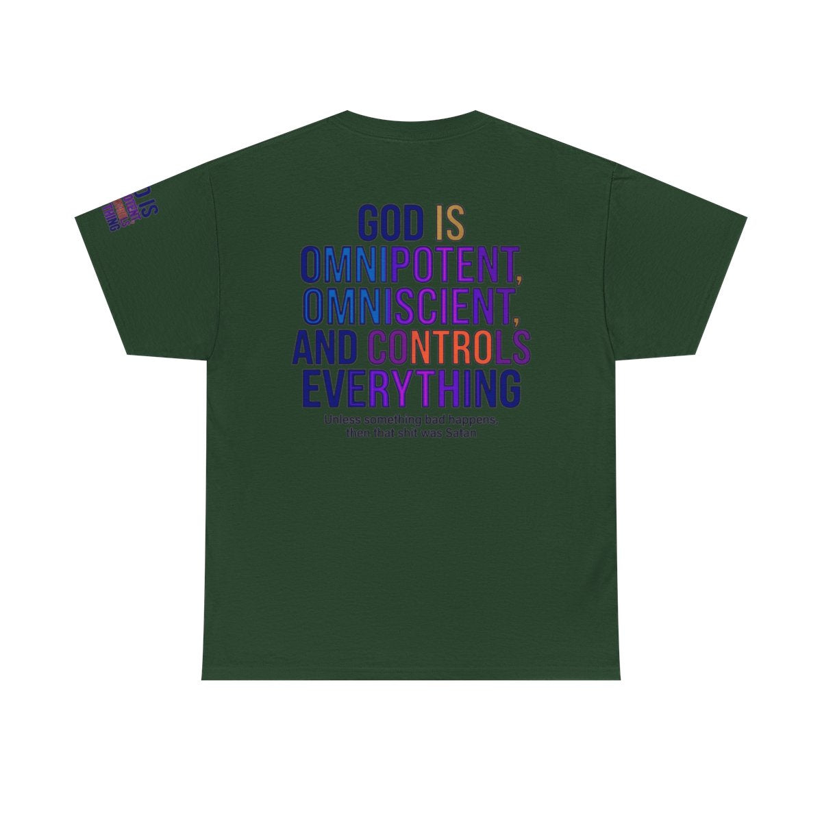 Color: Forest Green | God Controls Everything Premium Graphic Tee