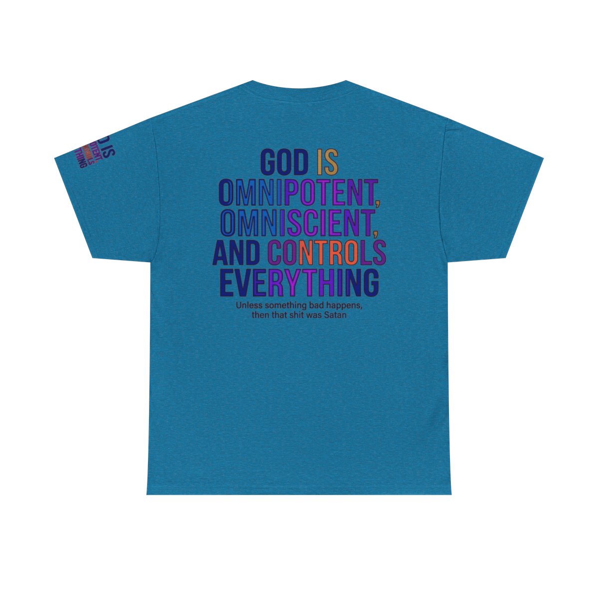 Color: Antique Sapphire | God Controls Everything Premium Graphic Tee