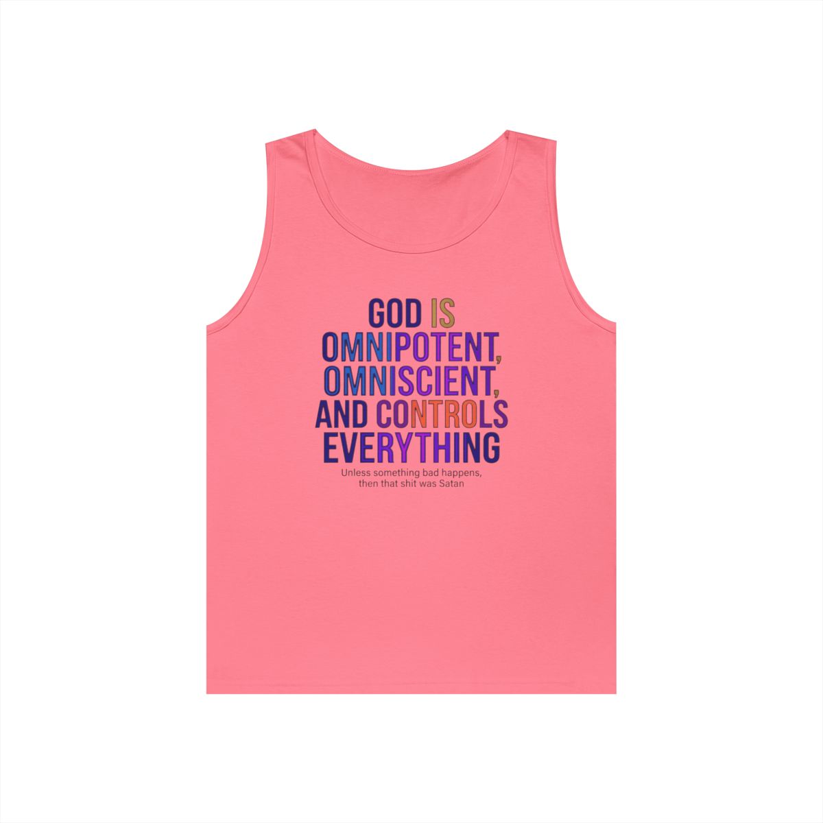 Color: Safety Pink | God Controls Everything Tank Top