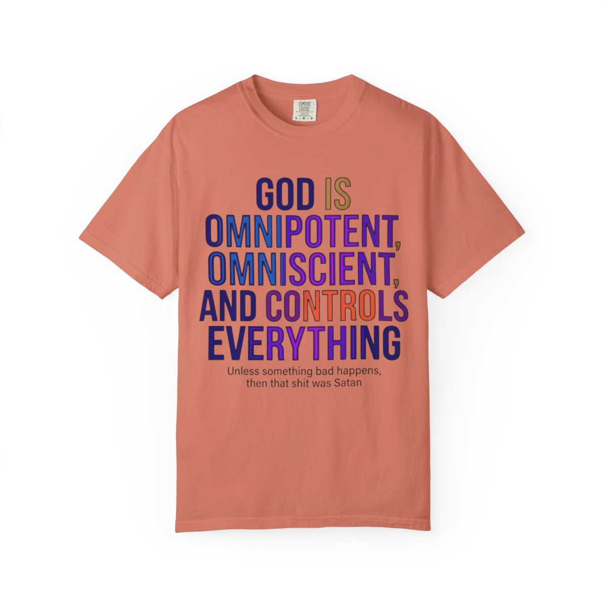 Color: Terracotta | God Controls Everything Unisex Garment-Dyed Tee