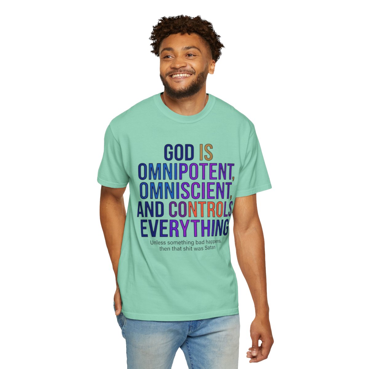 Color: Island Reef | God Controls Everything Unisex Garment-Dyed Tee