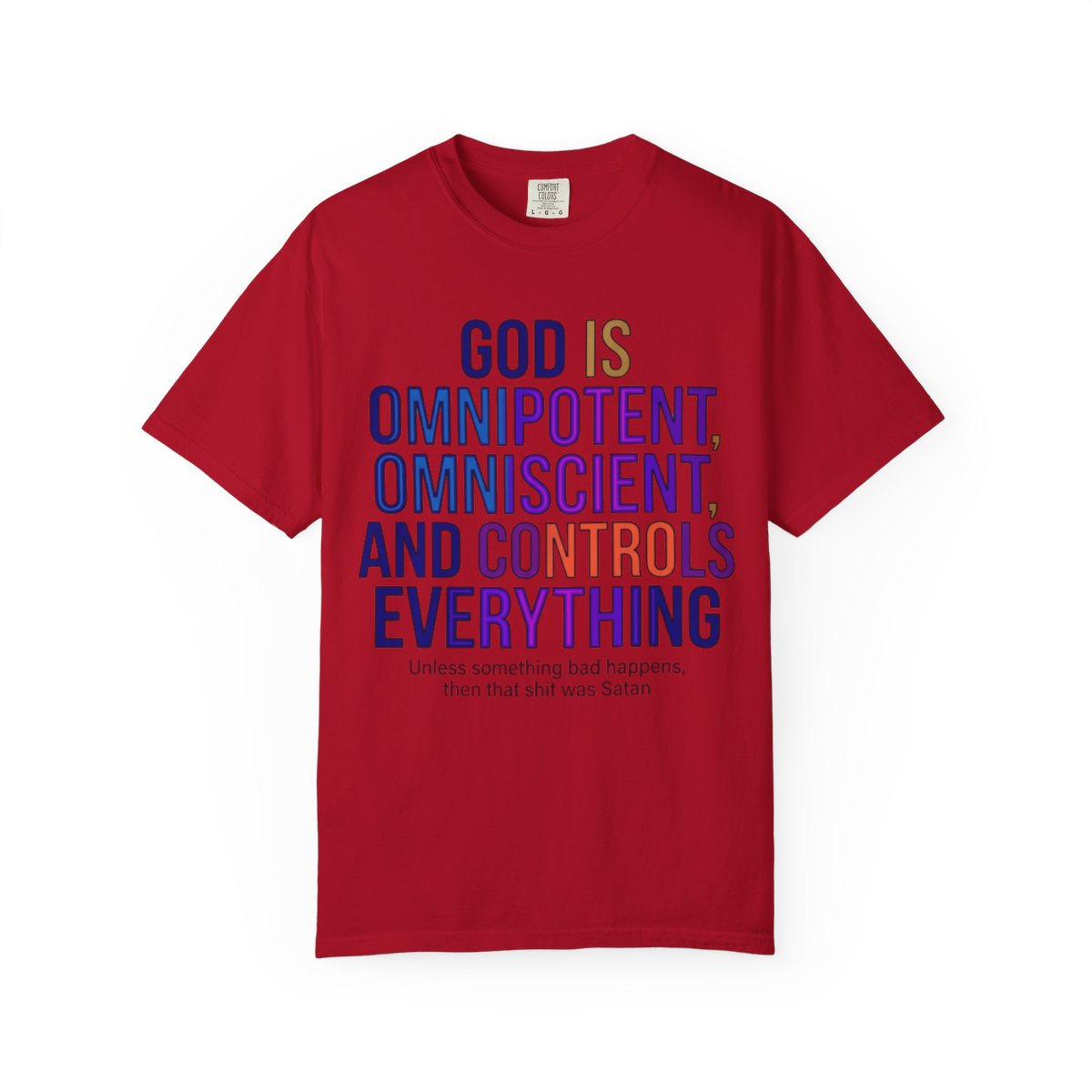 Color: Red | God Controls Everything Unisex Garment-Dyed Tee