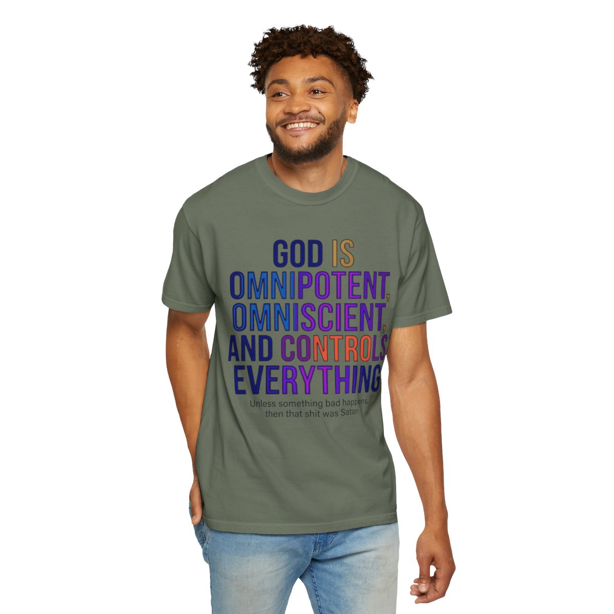 Color: Moss | God Controls Everything Unisex Garment-Dyed Tee