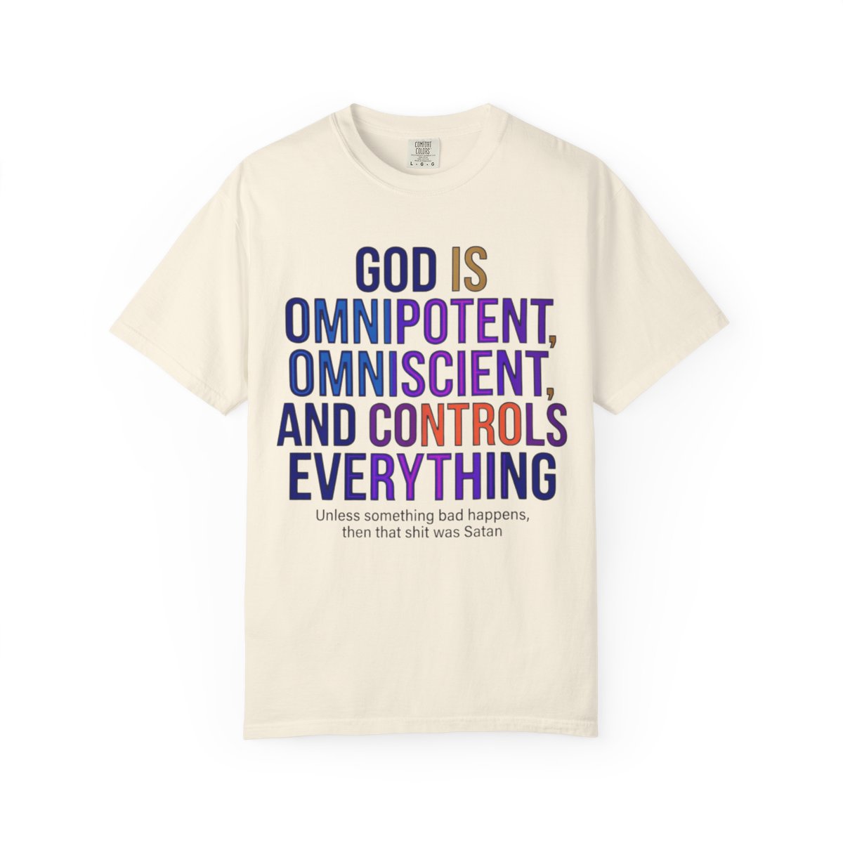 Color: Ivory | God Controls Everything Unisex Garment-Dyed Tee