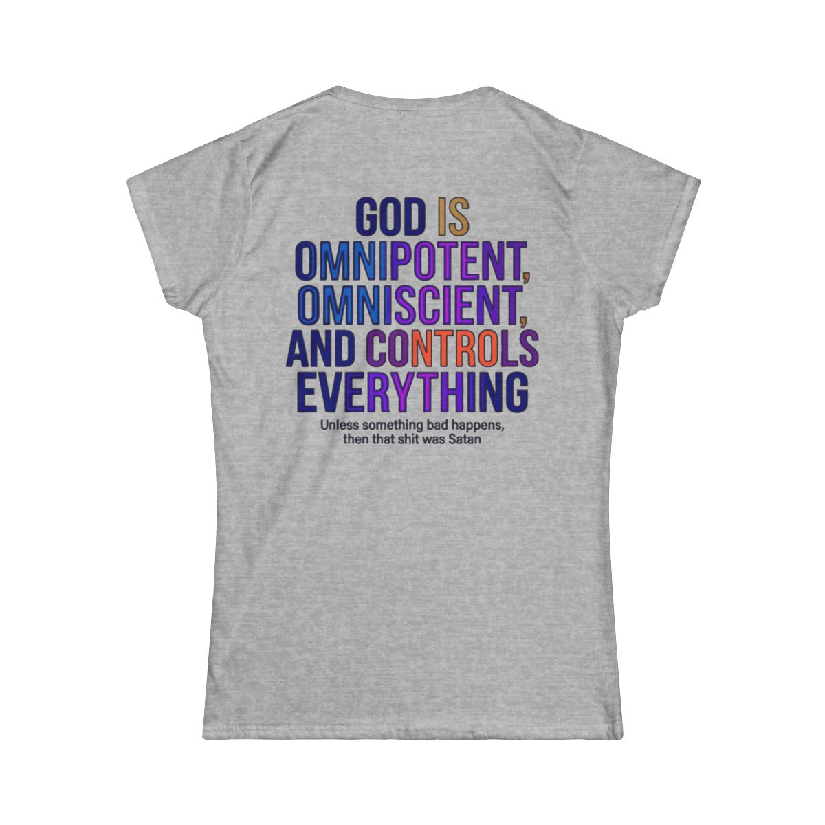 Color: Sport Grey | God Controls Everything Women's Tee