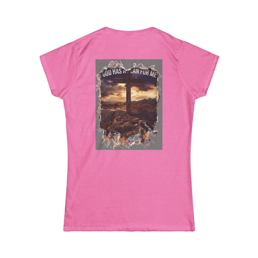 Color: Azalea | God Has A Plan For Me Women's Tee