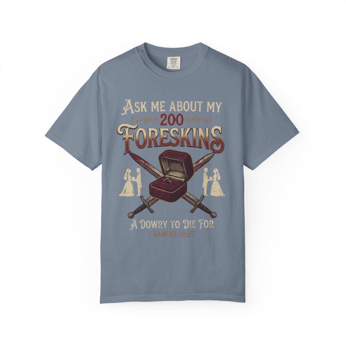 Color: Blue Jean | Good Book Series 200 Foreskins Unisex Garment-Dyed Tee
