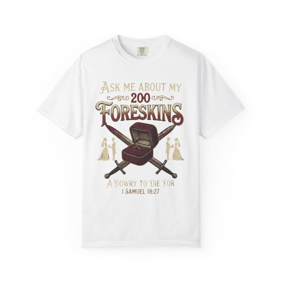 Color: White | Good Book Series 200 Foreskins Unisex Garment-Dyed Tee