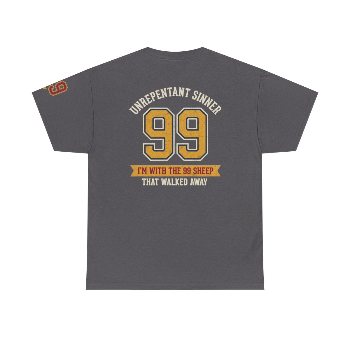 Color: Charcoal | Good Book Series 99 Unrepentant Sinner Premium Graphic Tee