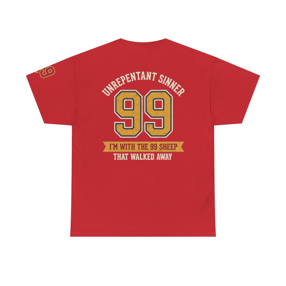 Color: Red | Good Book Series 99 Unrepentant Sinner Premium Graphic Tee