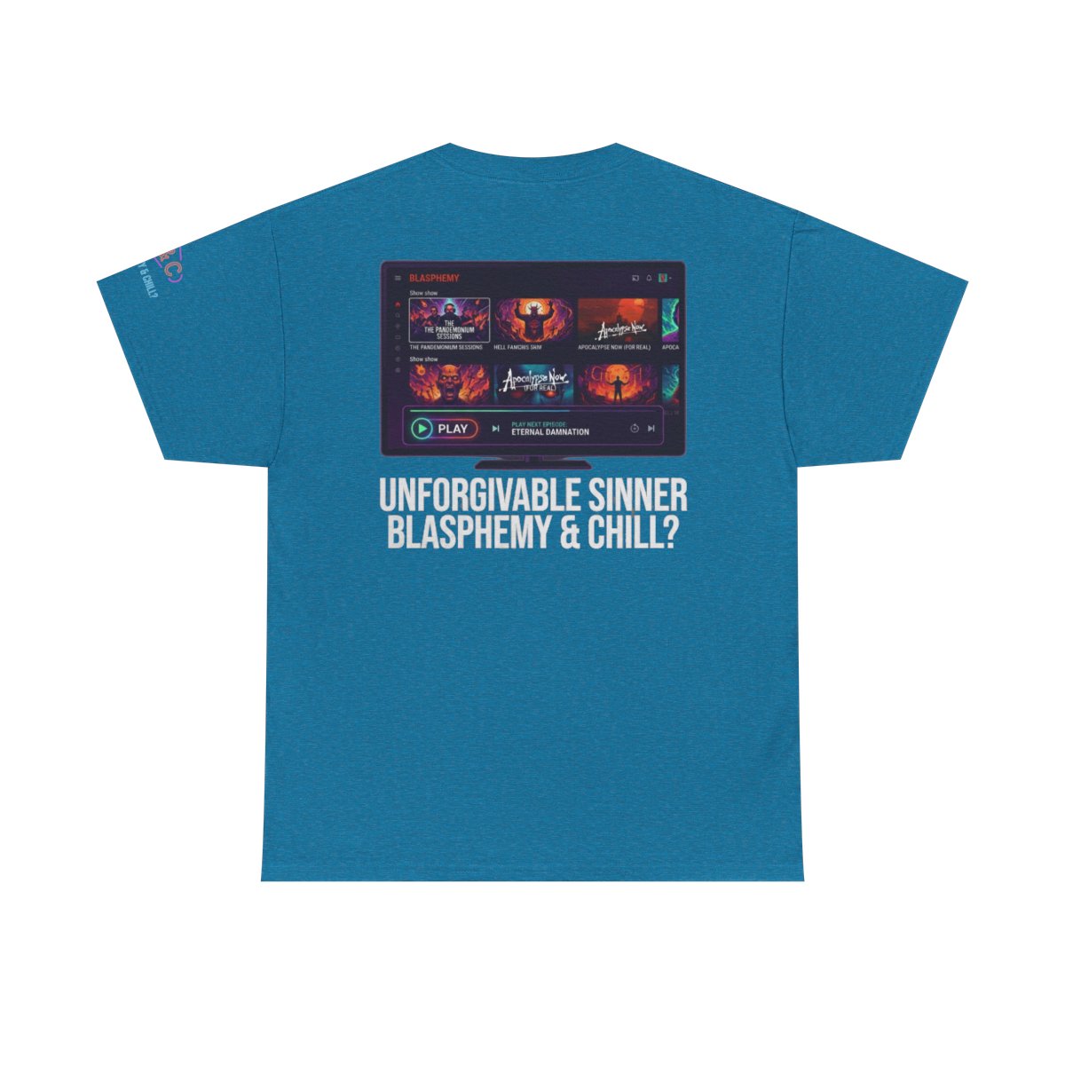 Color: Antique Sapphire | Good Book Series Blasphemy & Chill Premium Graphic Tee