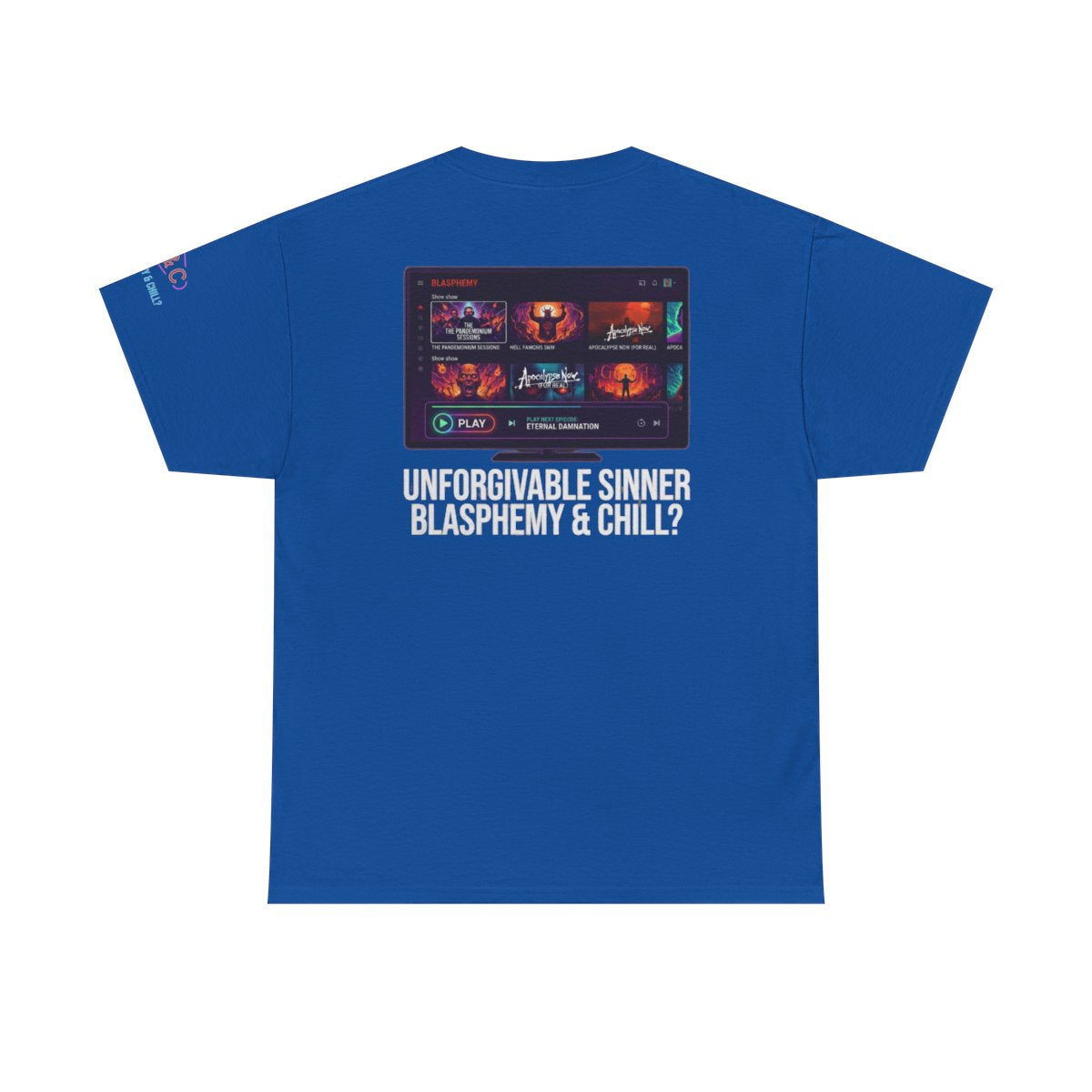 Color: Royal | Good Book Series Blasphemy & Chill Premium Graphic Tee