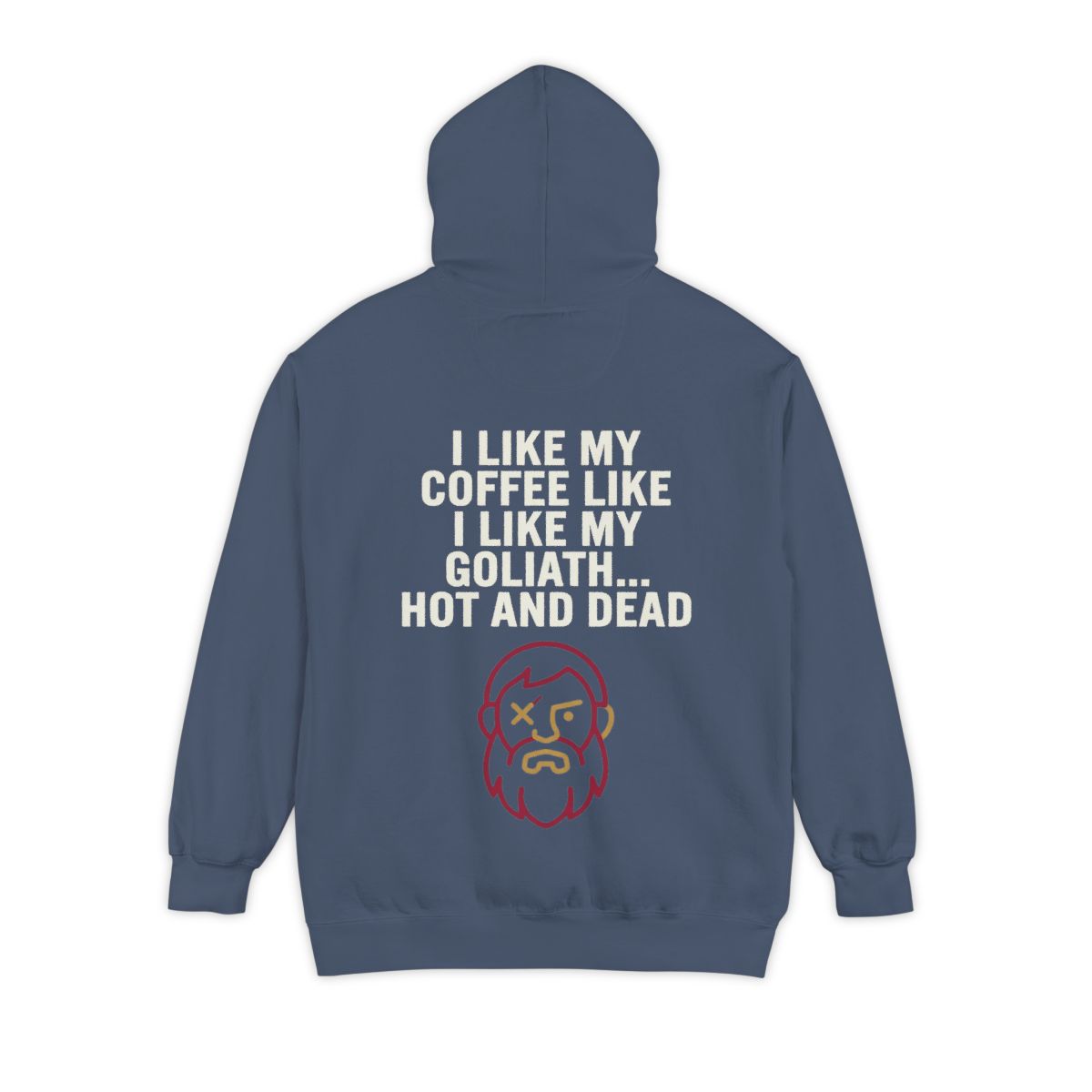 Color: Denim | Good Book Series Coffee Hot and Dead Garment-Dyed Hoodie