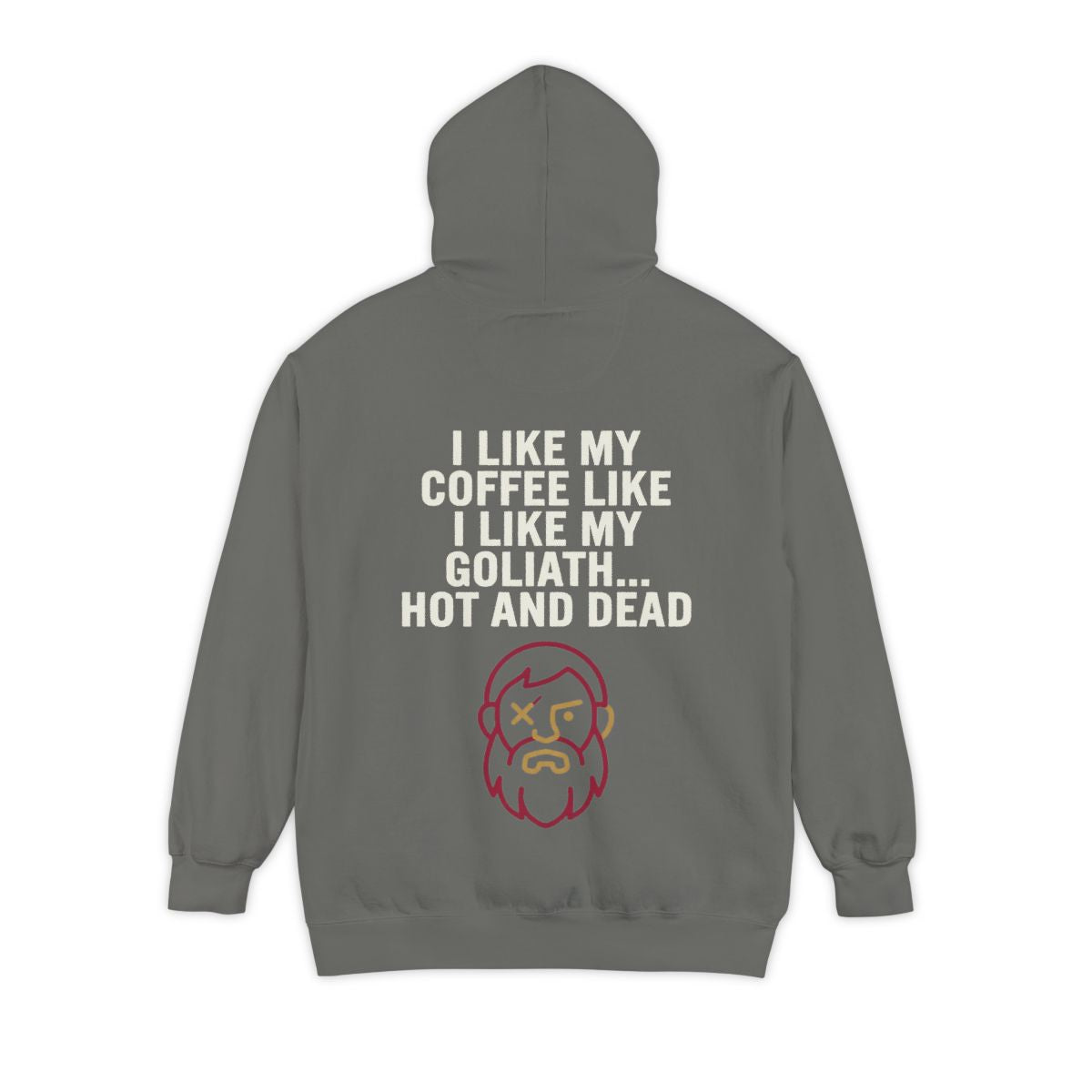 Color: Grey | Good Book Series Coffee Hot and Dead Garment-Dyed Hoodie