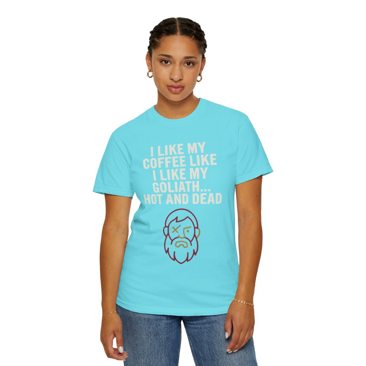 Color: Lagoon Blue | Good Book Series Coffee Hot and Dead Unisex Garment-Dyed Tee