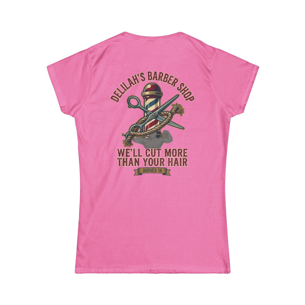 Color: Azalea | Good Book Series Delilah's Barber Shop Women's Tee