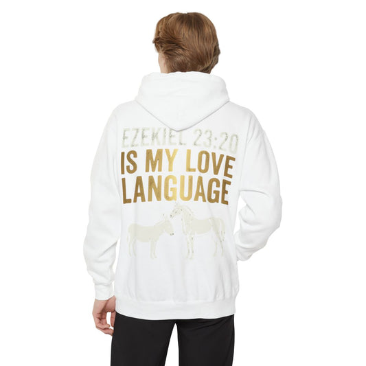 Color: White | Good Book Series Ezekiel 23 20 Love Language Garment-Dyed Hoodie