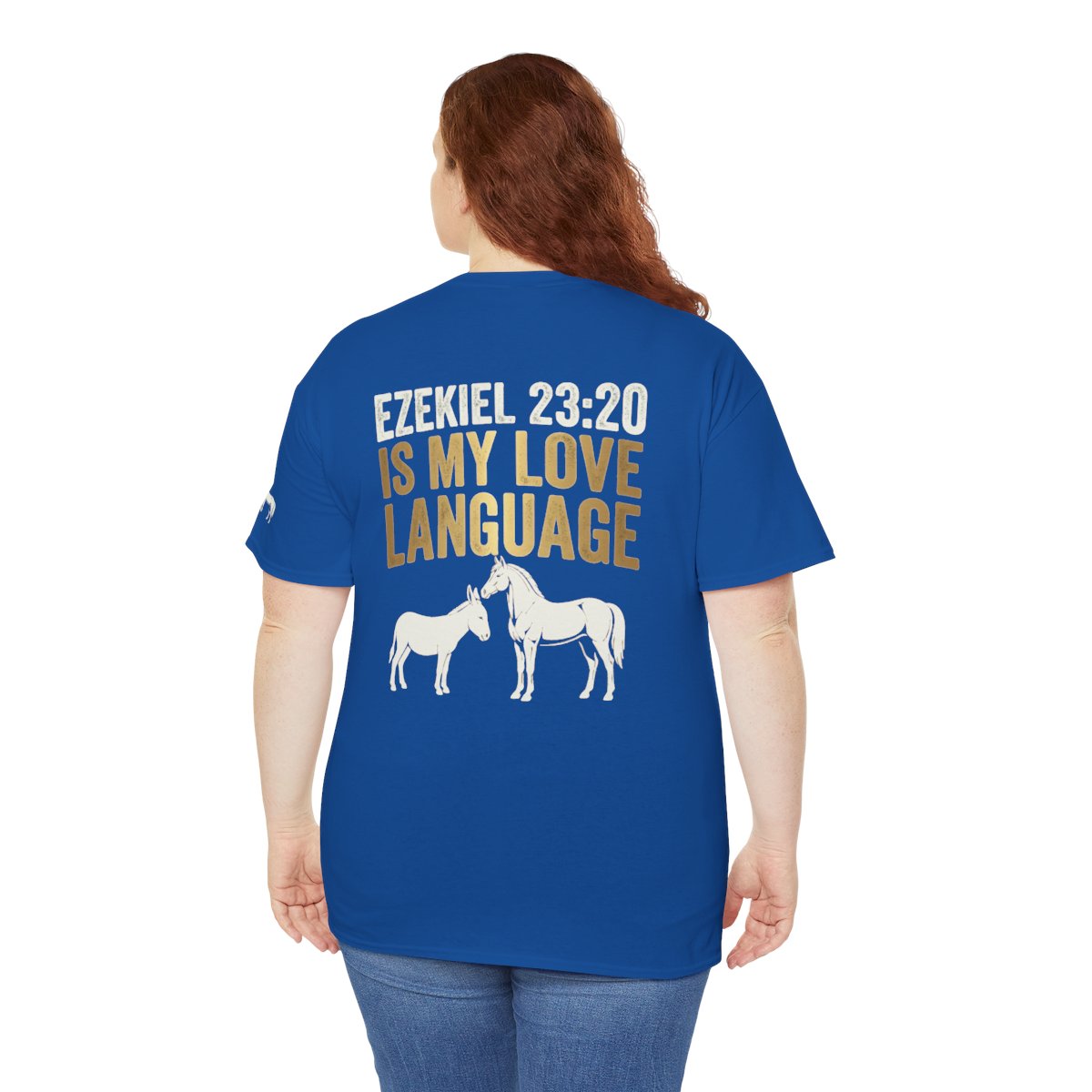 Color: Royal | Good Book Series Ezekiel 23 20 Love Language Premium Graphic Tee