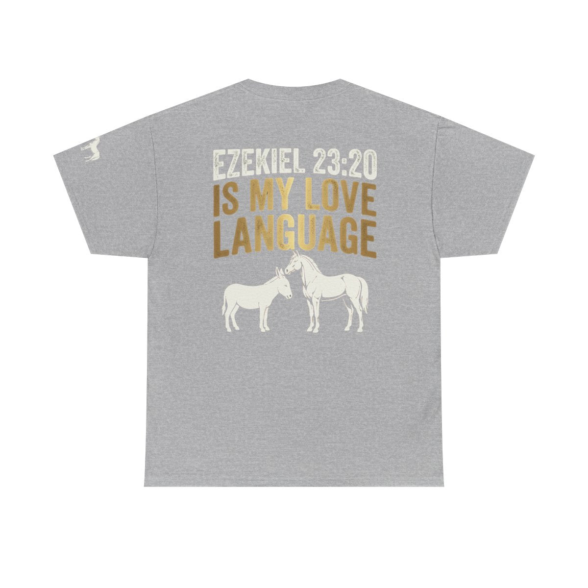 Color: Sport Grey | Good Book Series Ezekiel 23 20 Love Language Premium Graphic Tee