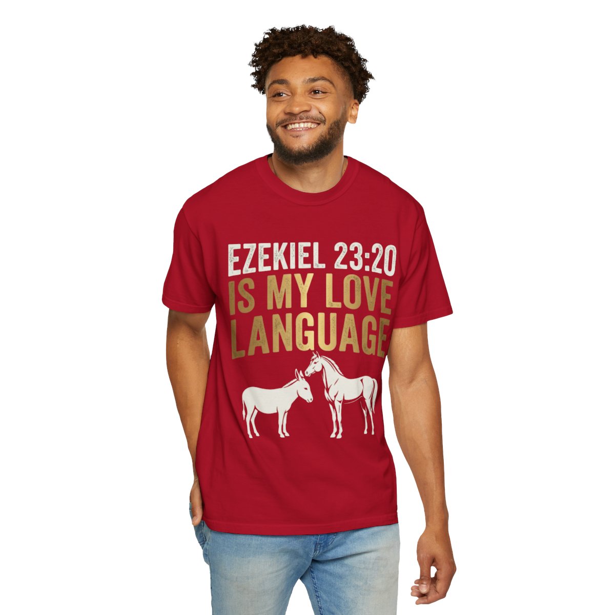 Color: Red | Good Book Series Ezekiel 23 20 Love Language Unisex Garment-Dyed Tee