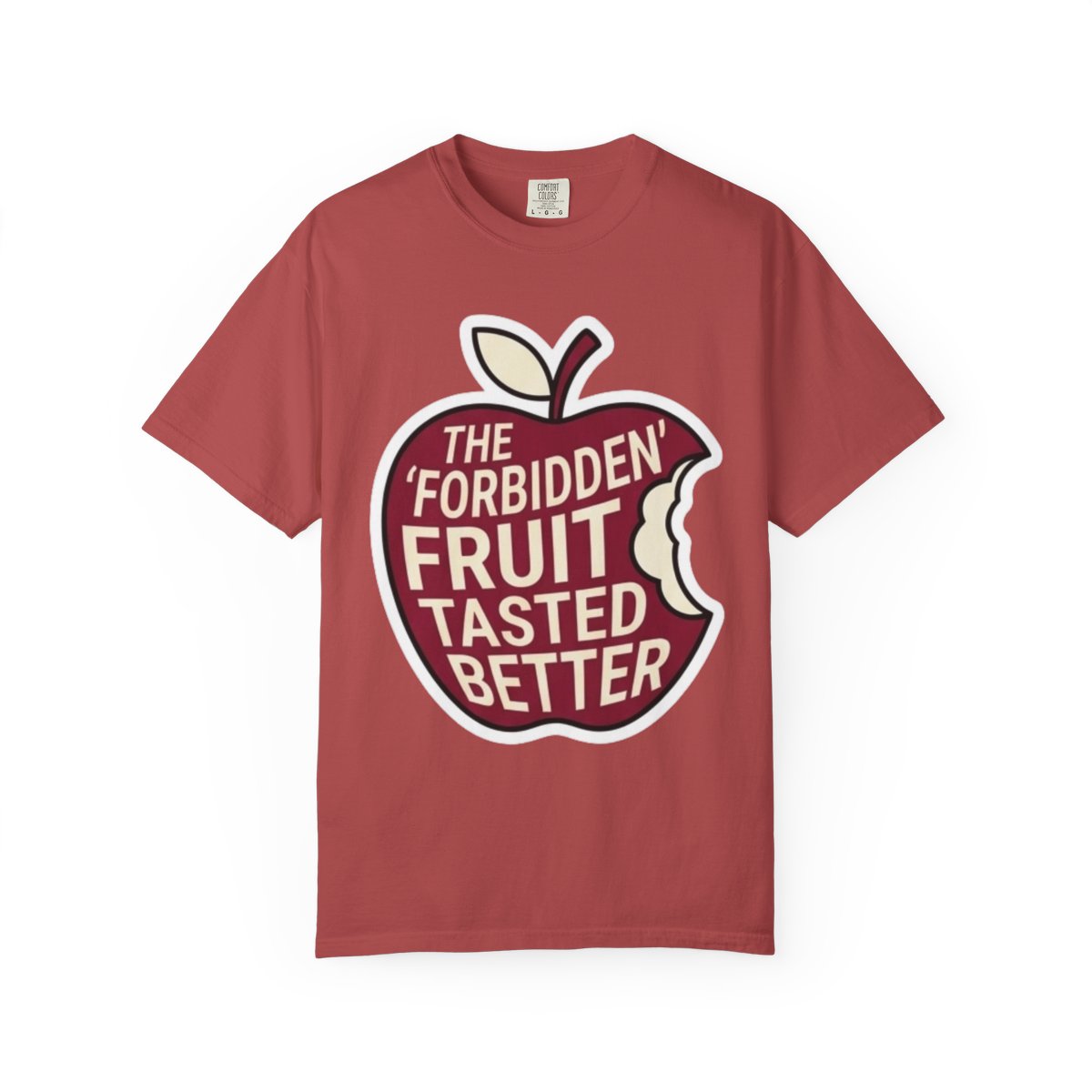 Color: Crimson | Good Book Series Forbidden Fruit Tasted Better Unisex Garment-Dyed Tee
