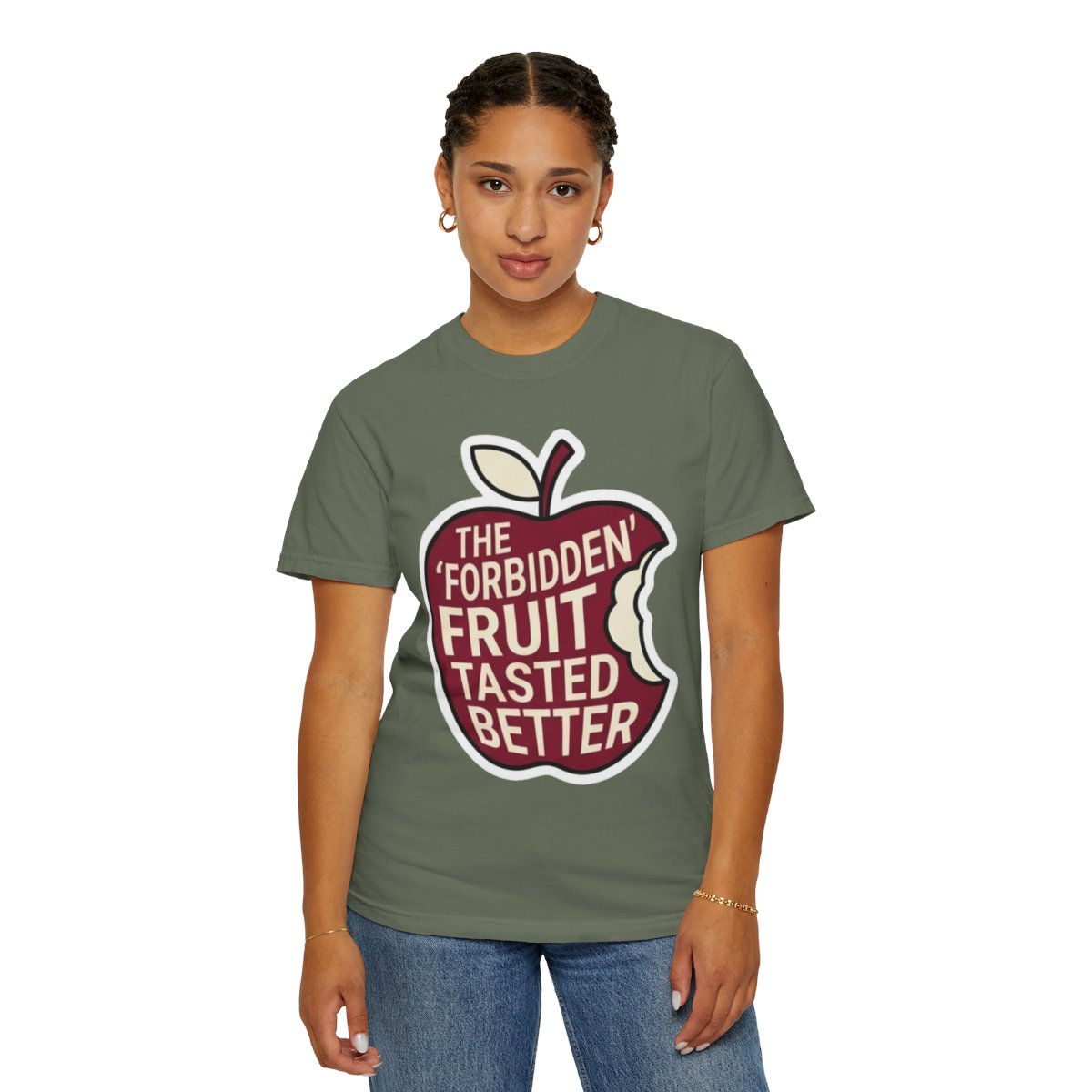 Color: Moss | Good Book Series Forbidden Fruit Tasted Better Unisex Garment-Dyed Tee