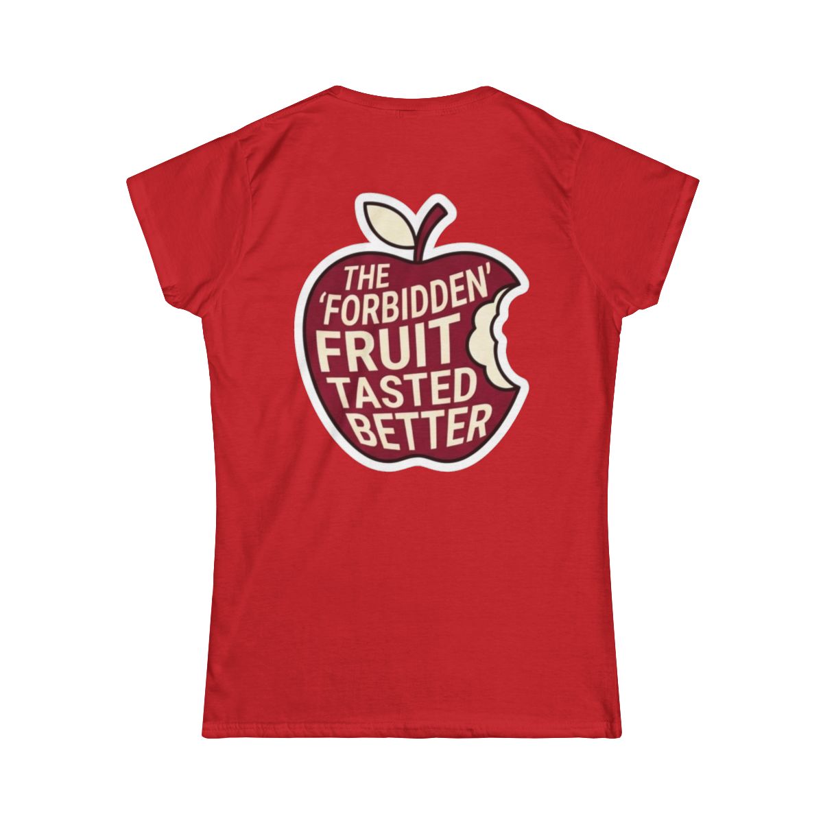 Color: Red | Good Book Series Forbidden Fruit Tasted Better Women's Tee