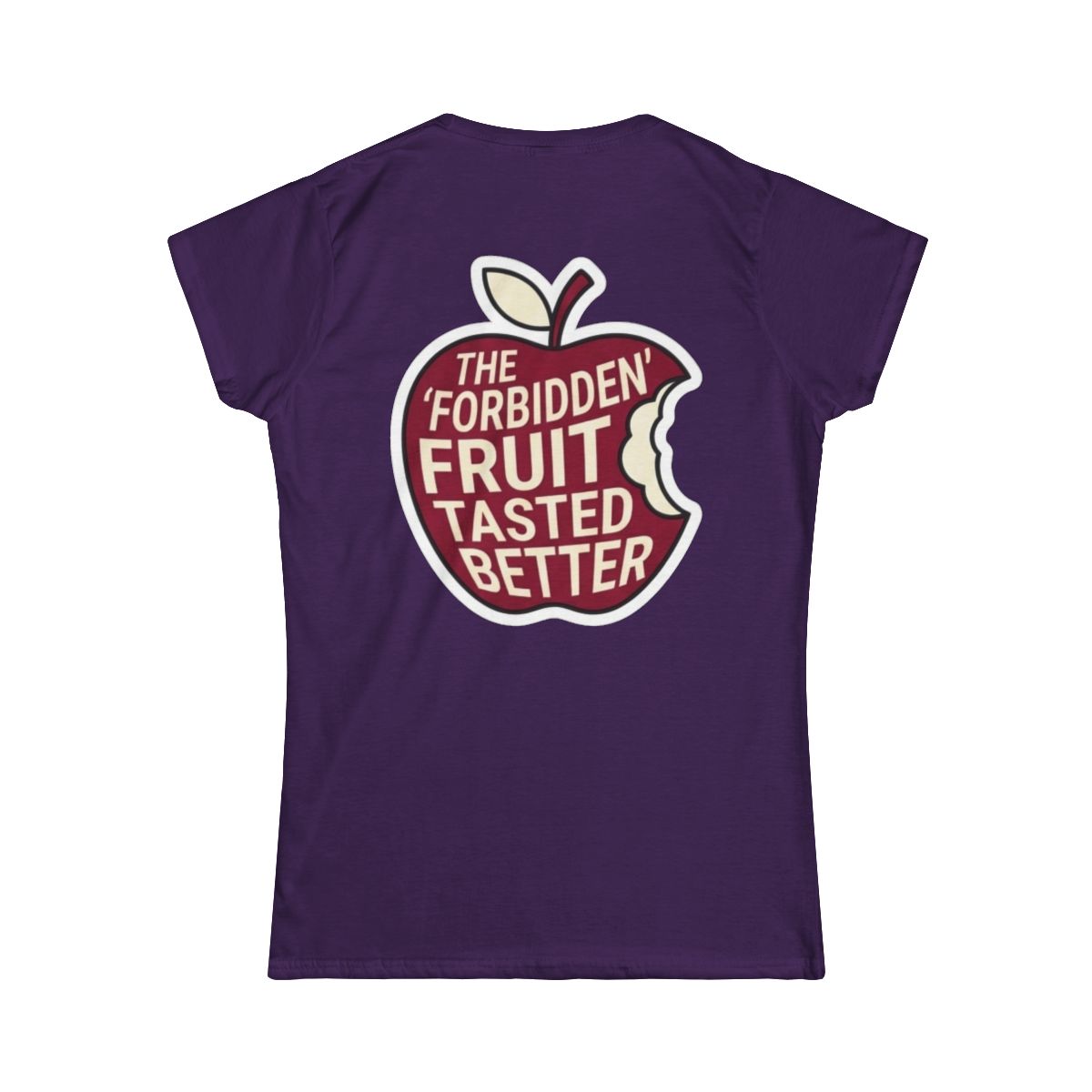 Color: Purple | Good Book Series Forbidden Fruit Tasted Better Women's Tee