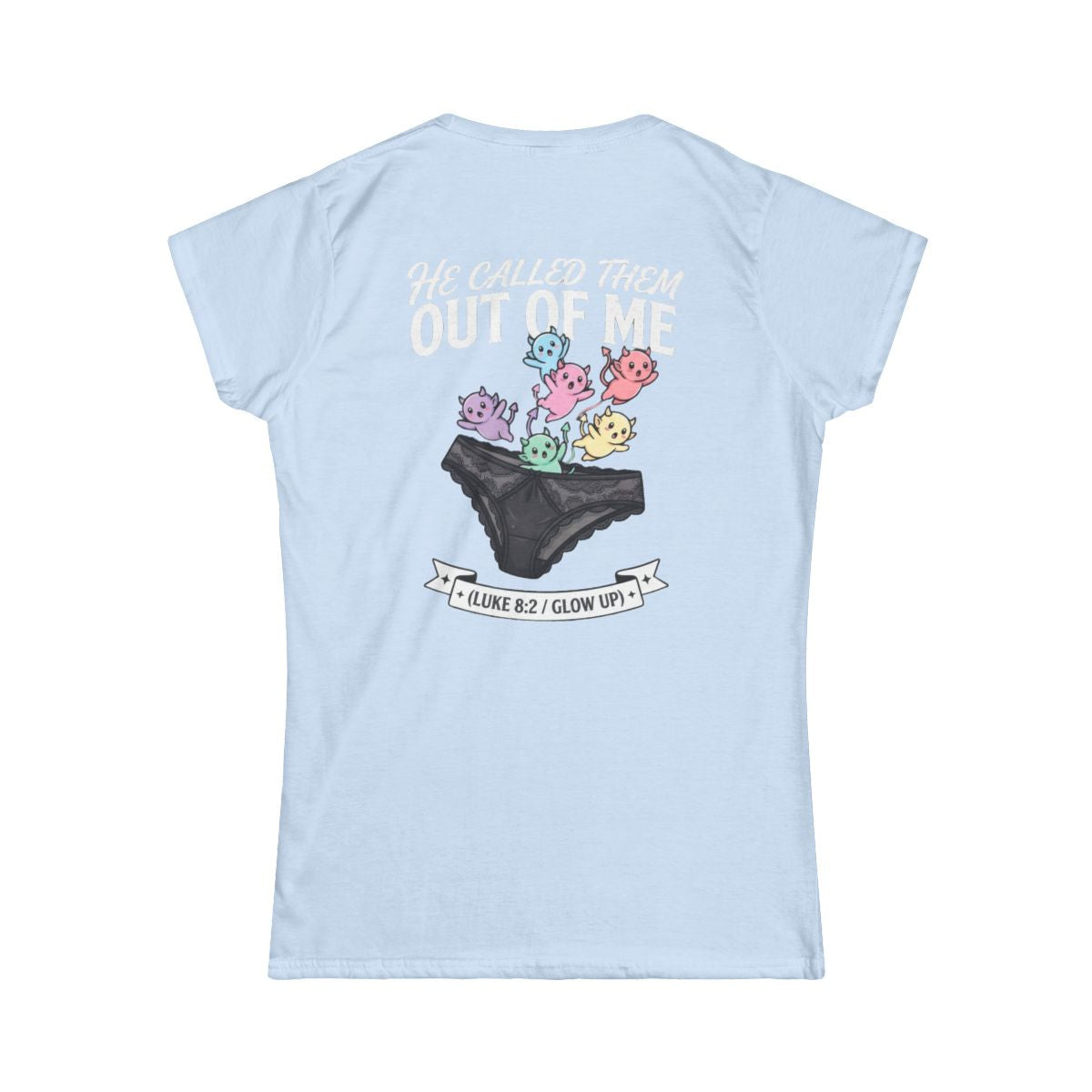 Color: Light Blue | Good Book Series He Called Them Out Of Me Women's Tee