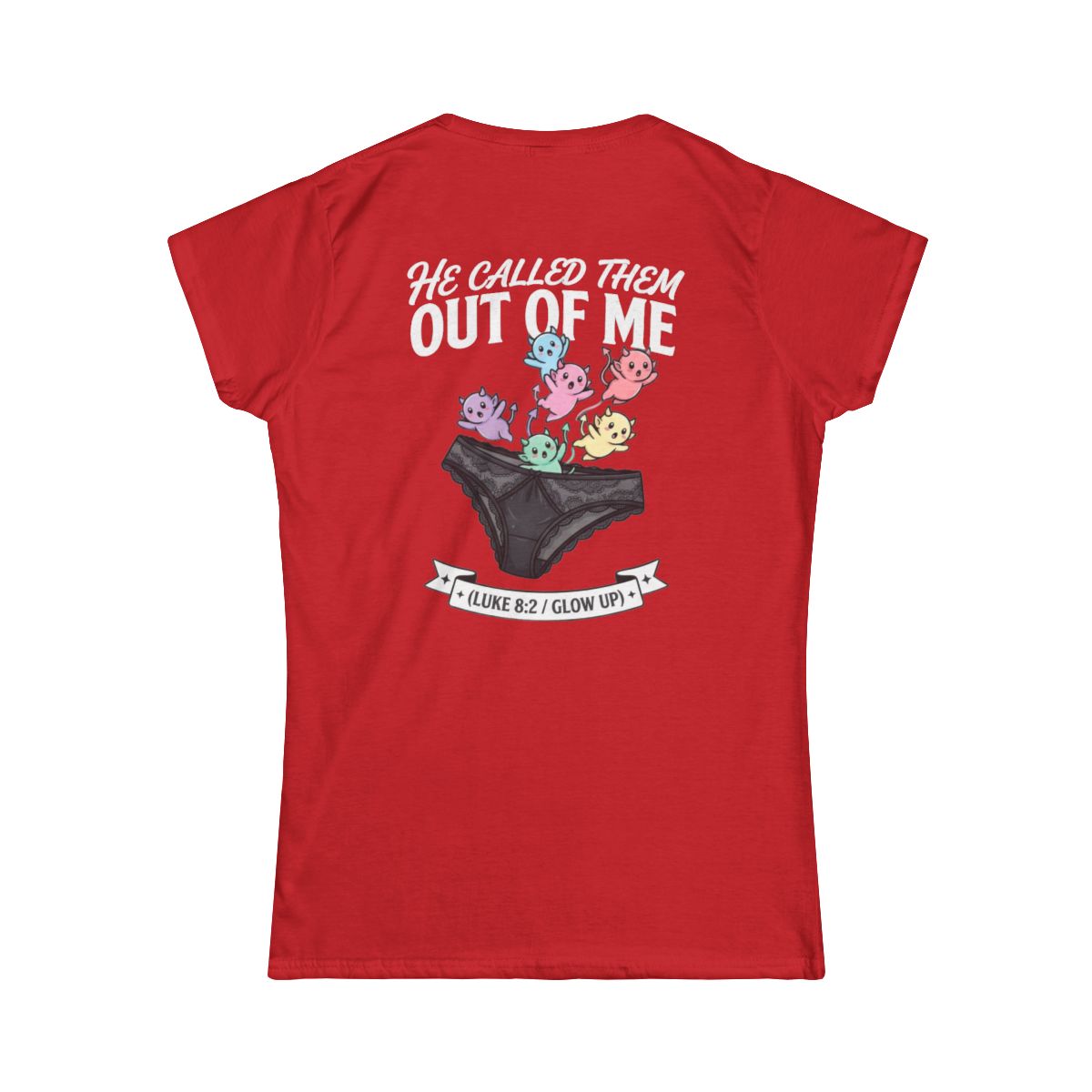 Color: Red | Good Book Series He Called Them Out Of Me Women's Tee