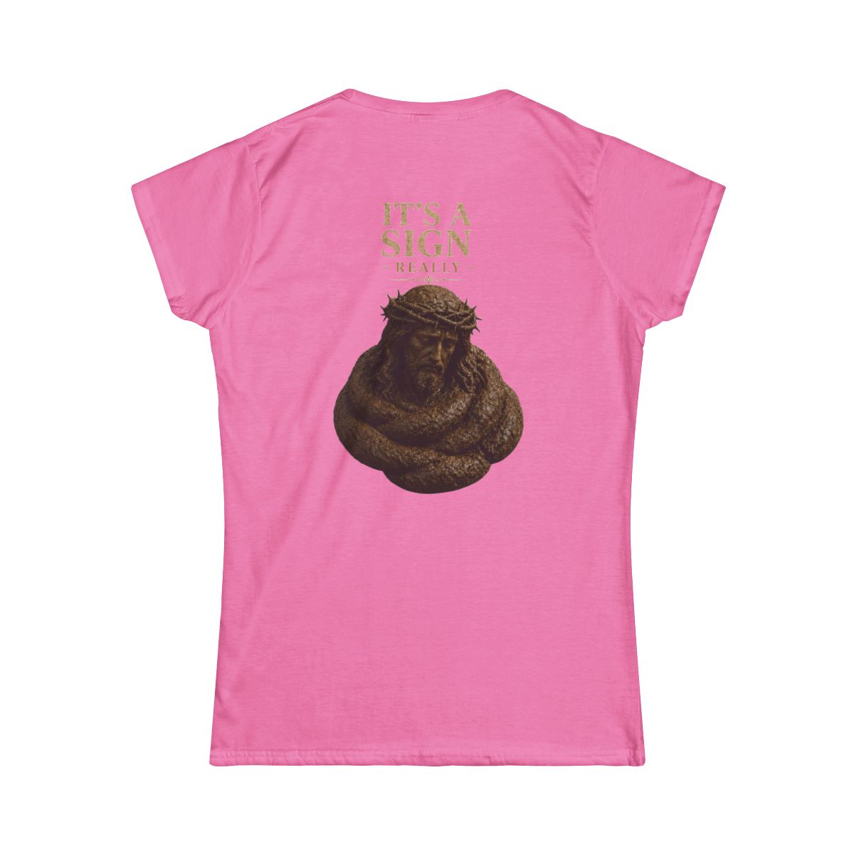Color: Azalea | Good Book Series It's a Sign - Really Women's Tee